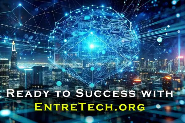 Digital Evolution Starts Here With https:// entretech.org Progress