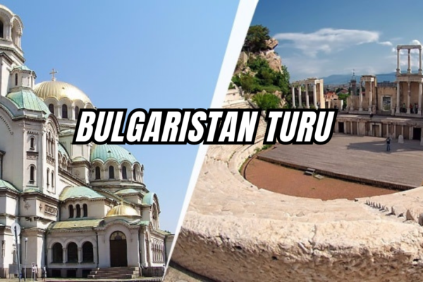 Bulgaristan Turu Discover the Wonders of Bulgaria