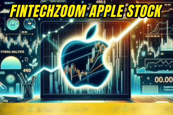 FintechZoom Apple Stock Update Latest Market Trends