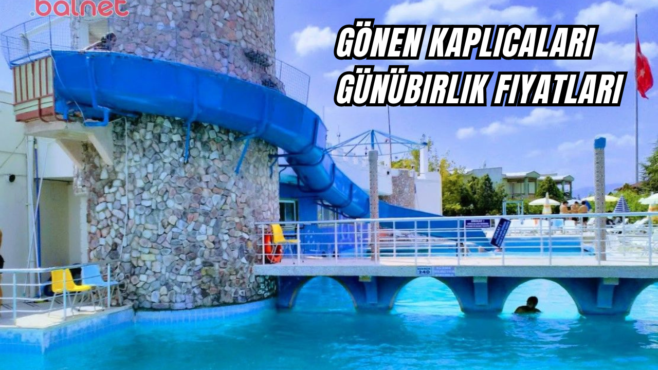 Gönen Kaplıcaları Günübirlik Fiyatları Friendly Relaxation in Budget