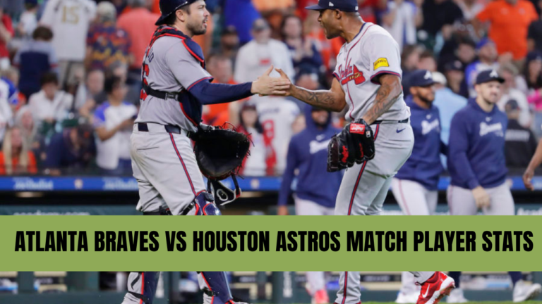 Atlanta braves vs houston astros match player stats